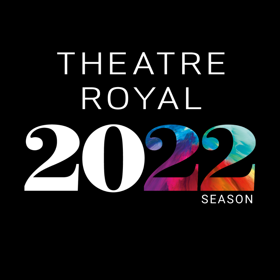 History of the Theatre Royal Theatre Royal